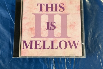 Afbeelding van This Is Mellow III – CD (dance / mellow / jaren ’90)    Mooi